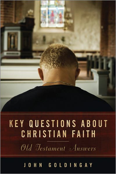 Cover for Goldingay · Key Questions About Christian Faith (N/A) (2010)