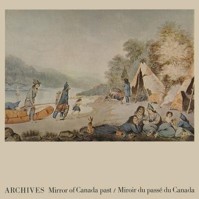 Cover for Public Archives of Canada · Archives: Mirror of Canada Past / Miroir du passe du Canada - Heritage (Paperback Book) (1972)