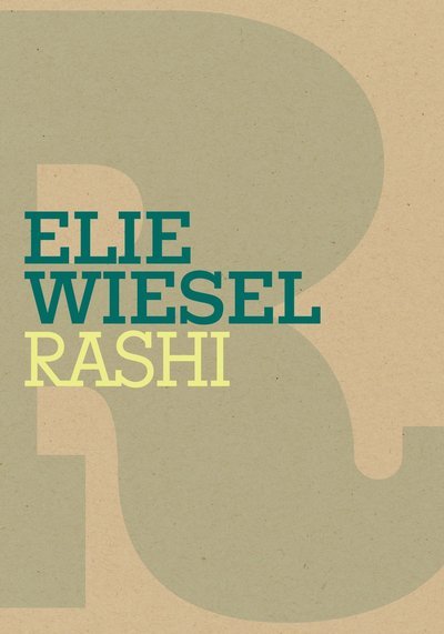 Rashi - Jewish Encounters Series - Elie Wiesel - Libros - Schocken Books - 9780805242546 - 11 de agosto de 2009