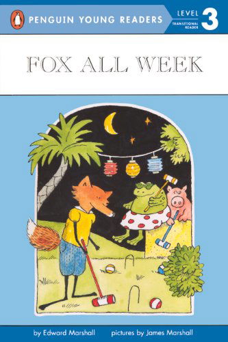 Cover for Edward Marshall · Fox All Week (Turtleback School &amp; Library Binding Edition) (Puffin Easy-to-read) (Hardcover Book) [Turtleback School &amp; Library Binding edition] (1995)