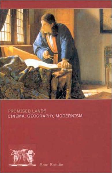 Cover for Na Na · Promised Lands: Cinema, Geography, Modernism (Hardcover Book) [2001 edition] (2001)