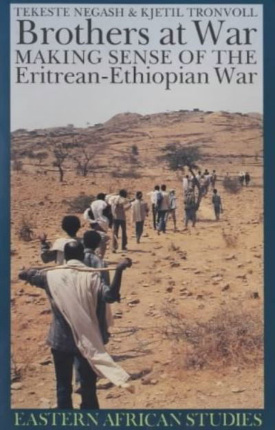 Cover for Tekeste Negash · Brothers at War: Making Sense of the Eritrean-Ethiopian War - Eastern African Studies (Paperback Bog) (2000)