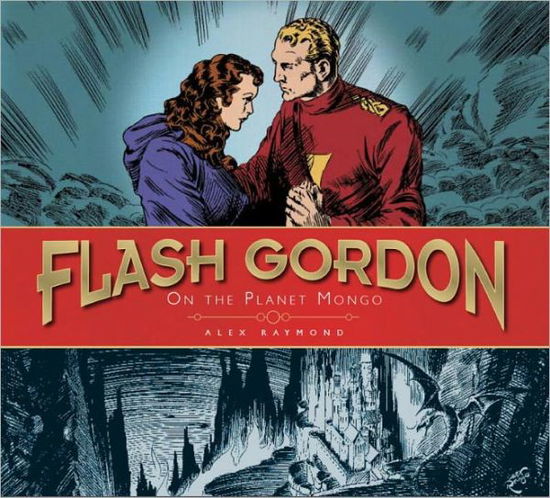 Cover for Alex Raymond · Flash Gordon: On the Planet Mongo: The Complete Flash Gordon Library 1934-37 - Flash Gordon (Inbunden Bok) (2012)