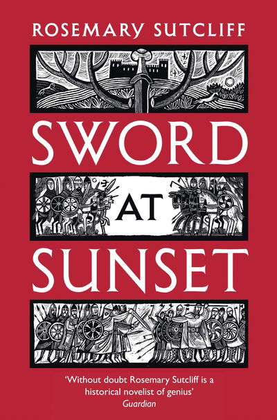 Cover for Rosemary Sutcliff · Sword at Sunset (Paperback Book) [Main edition] (2014)