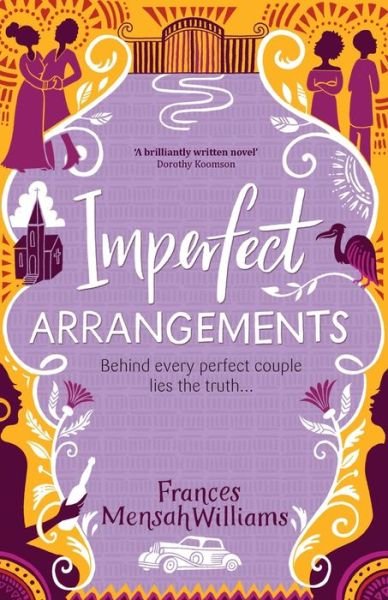 Cover for Frances Mensah Williams · Imperfect Arrangements: The uplifting and heartwarming love stories of three sister-friends (Paperback Book) (2020)