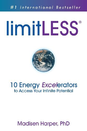 Cover for Madisen Harper · LimitLESS - 10 Energy Excelerators to Access Your Infinite Potential (Paperback Book) (2012)
