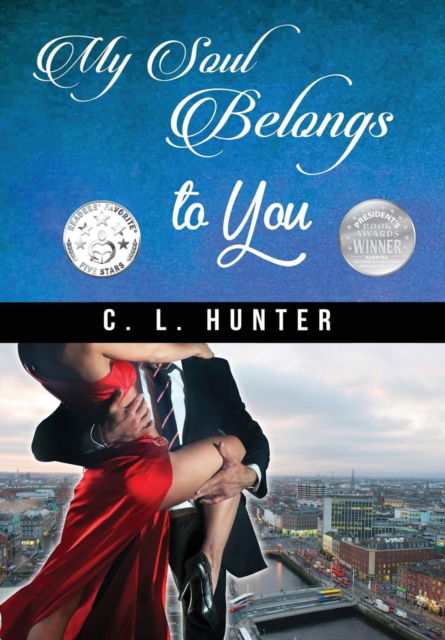 Cover for C L Hunter · My Soul Belongs to You (Hardcover Book) (2017)