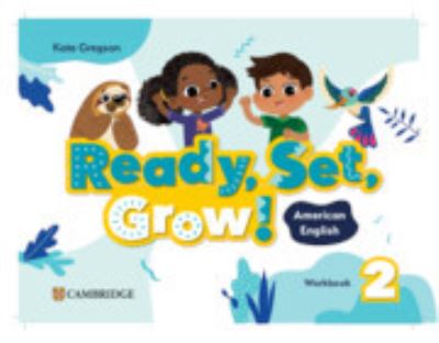 Kate Gregson · Ready, Set, Grow! Level 2 Workbook American English - Ready Set Grow (Paperback Book) (2024)