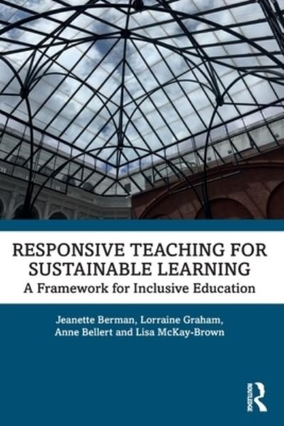 Cover for Berman, Jeanette (University of New England, Australia) · Responsive Teaching for Sustainable Learning: A Framework for Inclusive Education (Paperback Bog) (2023)