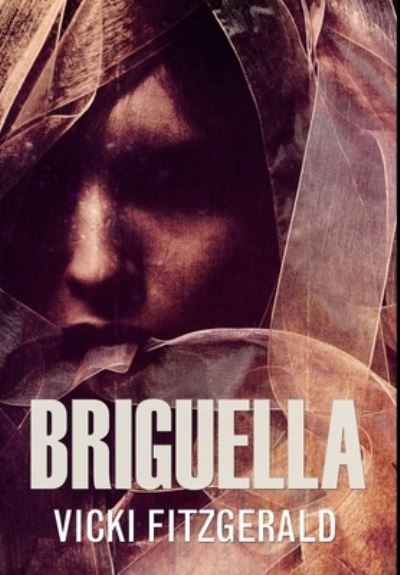 Cover for Vicki Fitzgerald · Briguella (Hardcover Book) (2021)