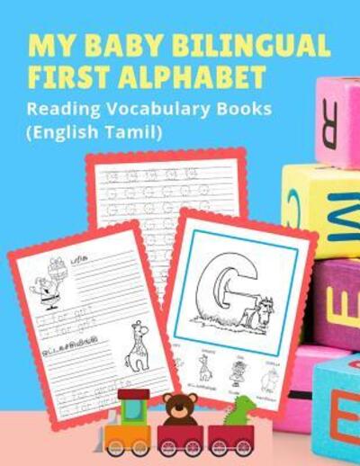 Cover for Language Readiness · My Baby Bilingual First Alphabet Reading Vocabulary Books (English Tamil) (Paperback Book) (2019)