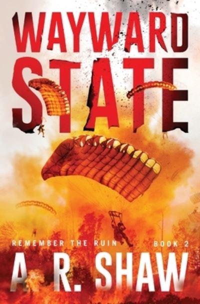 Cover for A R Shaw · Wayward State (Paperback Book) (2020)