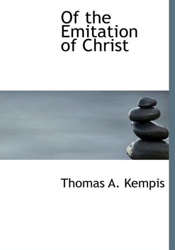 Cover for Thomas A Kempis · Of the Emitation of Christ (Hardcover Book) (2009)