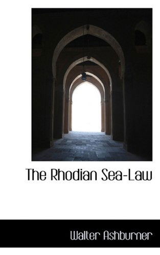 Cover for Walter Ashburner · The Rhodian Sea-law (Paperback Book) [Ancient Greek edition] (2009)