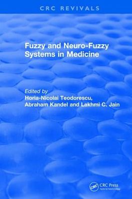 Cover for Horia-Nicolai L Teodorescu · Fuzzy and Neuro-Fuzzy Systems in Medicine - CRC Press Revivals (Hardcover Book) (2017)