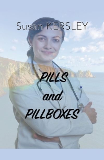 Cover for Susan Kersley · Pills and Pillboxes (Pocketbok) (2020)