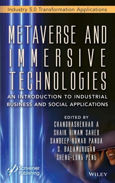 Cover for A · Metaverse and Immersive Technologies: An Introduction to Industrial, Business and Social Applications - Artificial Intelligence and Soft Computing for Industrial Transformation (Hardcover Book) (2023)