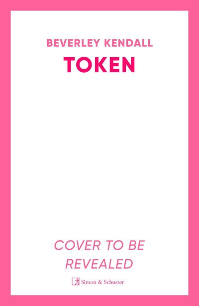 Cover for Beverley Kendall · Token: 'A smart, sexy rom-com that had me chuckling from the first page. I loved it' BRENDA JACKSON (Paperback Book) (2024)
