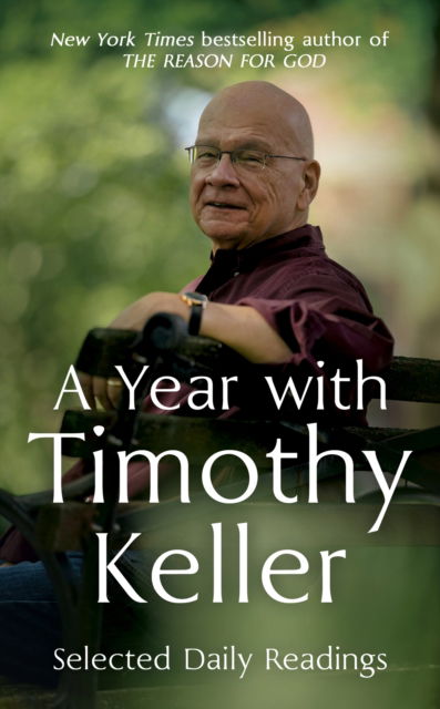 Cover for Timothy Keller · A Year with Timothy Keller: Selected Daily Readings (Pocketbok) (2024)