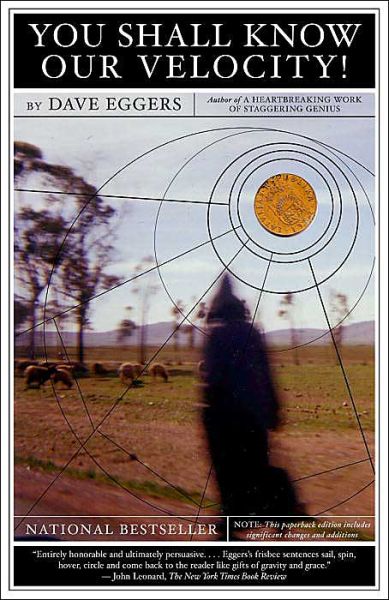 Cover for Dave Eggers · You Shall Know Our Velocity (Paperback Book) [Reprint edition] (2003)