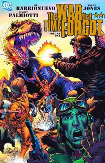 War That Time Forgot Vol. 1 - Bruce Jones - Books - DC Comics - 9781401221546 - August 1, 2011