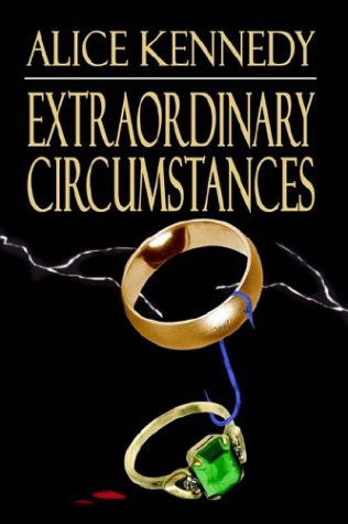 Cover for Alice Kennedy · Extraordinary Circumstances (Hardcover Book) (2003)