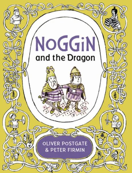 Noggin and the Dragon - Noggin the Nog - Oliver Postgate - Książki - Egmont UK Ltd - 9781405281546 - 30 czerwca 2016