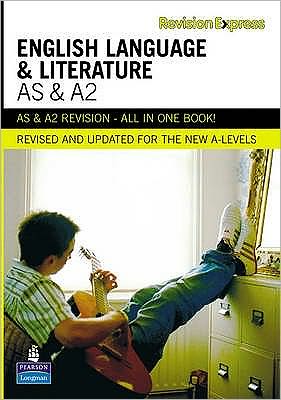 Cover for Alan Gardiner · Revision Express AS and A2 English Language and Literature - Direct to learner Secondary (Paperback Book) (2008)