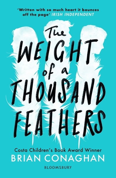 Cover for Brian Conaghan · The Weight of a Thousand Feathers (Paperback Book) (2019)