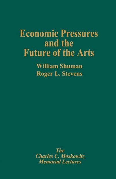 William Schuman · Economic Pressures & the Future (Paperback Bog) (2007)