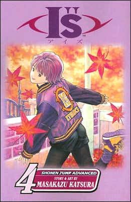 I"s Vol 4 (I"s Series) - Masakazu Katsura - Books - VIZ Media LLC - 9781421500546 - November 8, 2005