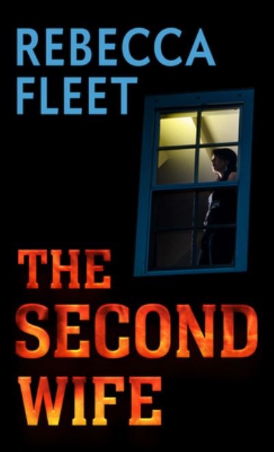 Cover for Rebecca Fleet · The Second Wife (Hardcover Book) (2020)