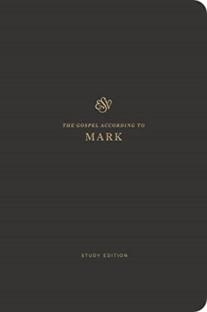 Cover for N/a · ESV Scripture Journal, Study Edition: Mark (Paperback Book) (2023)