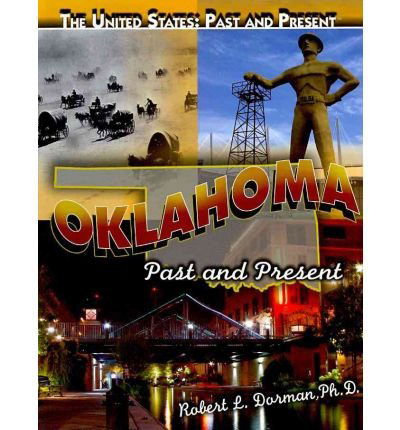 Cover for Robert L. Dorman · Oklahoma: Past and Present (United States: Past and Present) (Pocketbok) (2010)