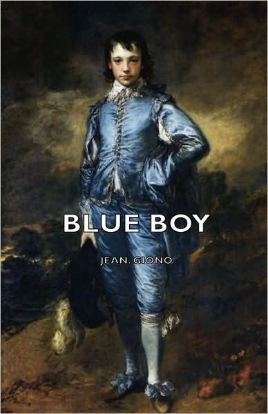 Cover for Jean Giono · Blue Boy (Gebundenes Buch) (2008)