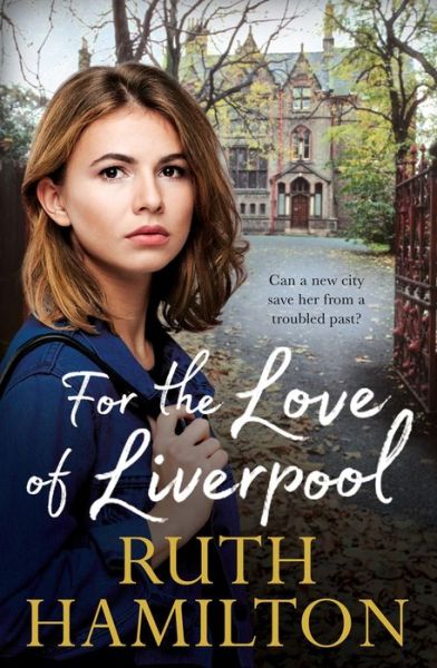 Cover for Ruth Hamilton · For the Love of Liverpool (Paperback Book) (2019)