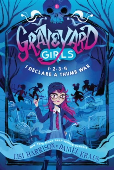 Cover for Lisi Harrison · 1-2-3-4, I Declare a Thumb War - Graveyard Girls (Hardcover Book) (2022)