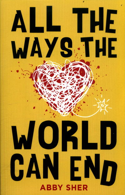 Cover for Abby Sher · All the Ways the World Can End (Paperback Book) (2017)