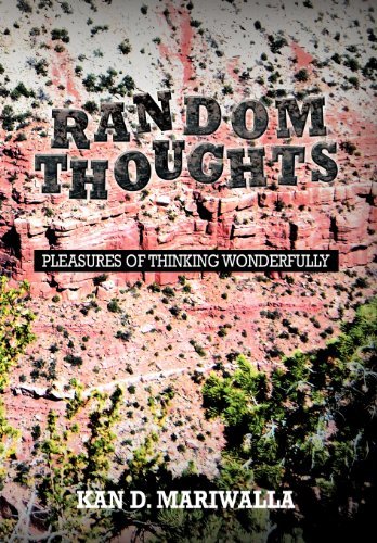 Cover for Kan D. Mariwalla · Random Thoughts: Pleasures of Thinking Wonderfully (Hardcover Book) (2012)