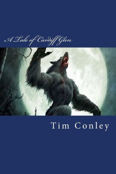 Cover for Tim Conley · A Tale of Cardiff Glen (Paperback Book) (2012)