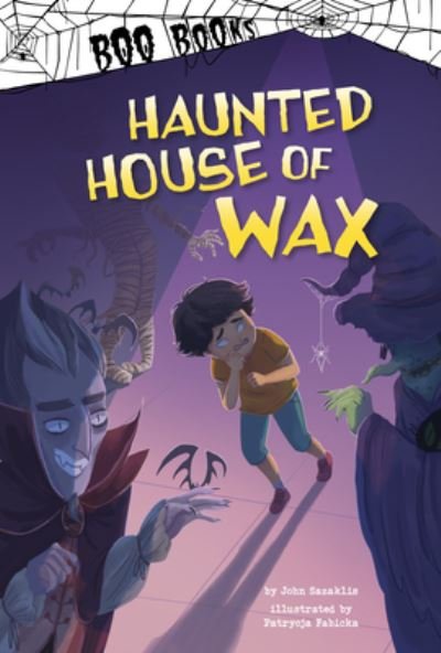 Cover for John Sazaklis · Haunted House of Wax (Bok) (2023)