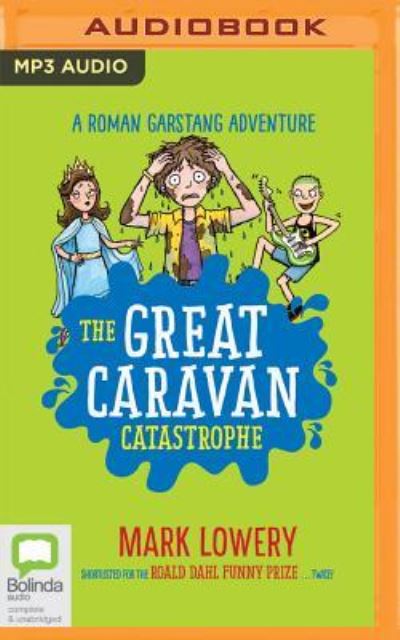 The Great Caravan Catastrophe - Rupert Degas - Music - Bolinda Audio - 9781489409546 - September 12, 2017