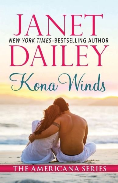 Cover for Janet Dailey · Kona Winds - The Americana Series (Pocketbok) (2014)