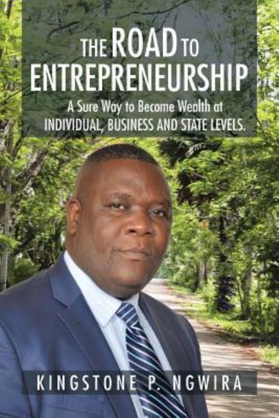 Cover for Kingstone P Ngwira · The Road to Entrepreneurship (Paperback Book) (2016)