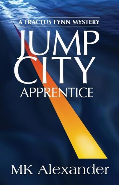 Cover for Mk Alexander · Jump City: Apprentice (Paperback Book) (2015)
