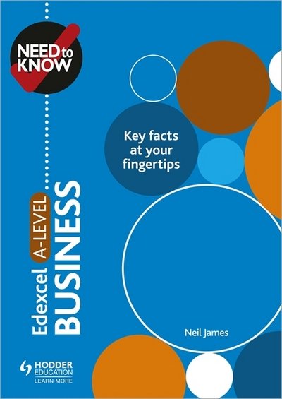 Cover for Neil James · Need to Know: Edexcel A-level Business (Pocketbok) (2018)