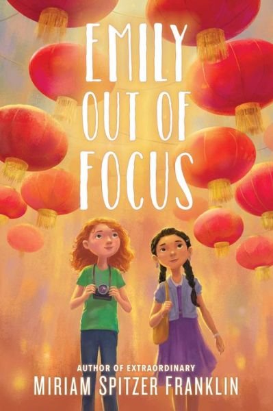 Cover for Miriam Spitzer Franklin · Emily Out of Focus (Hardcover Book) (2019)