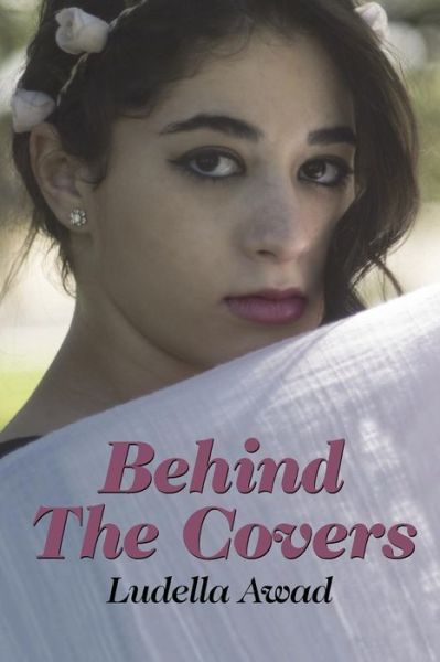 Cover for Ludella Awad · Behind the Covers (Paperback Book) (2015)