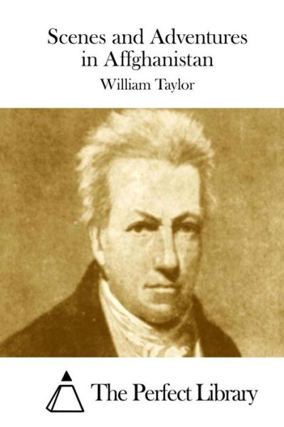 Cover for William Taylor · Scenes and Adventures in Affghanistan (Paperback Book) (2015)