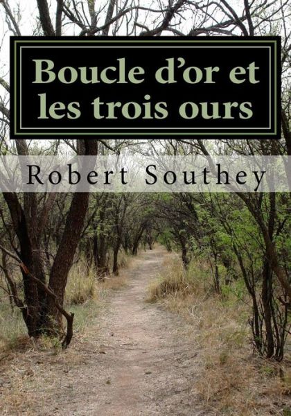 Cover for Robert Southey · Boucle d'or et les trois ours (Paperback Book) (2015)